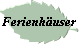 Ferienhäuser